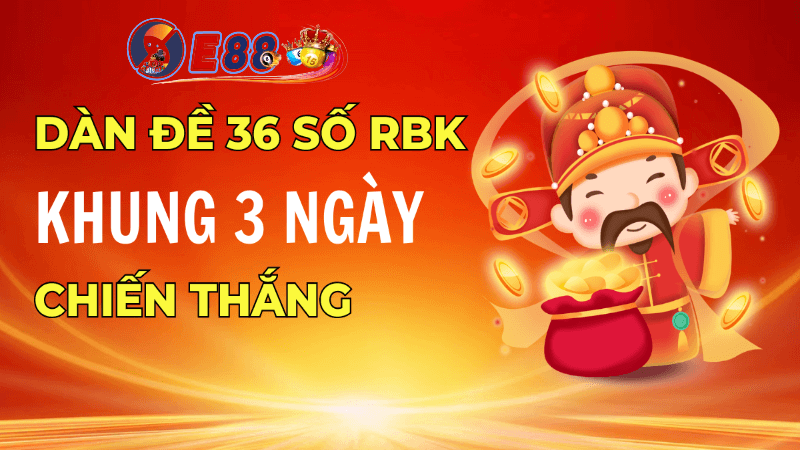 Dàn đề 36 số tại e88