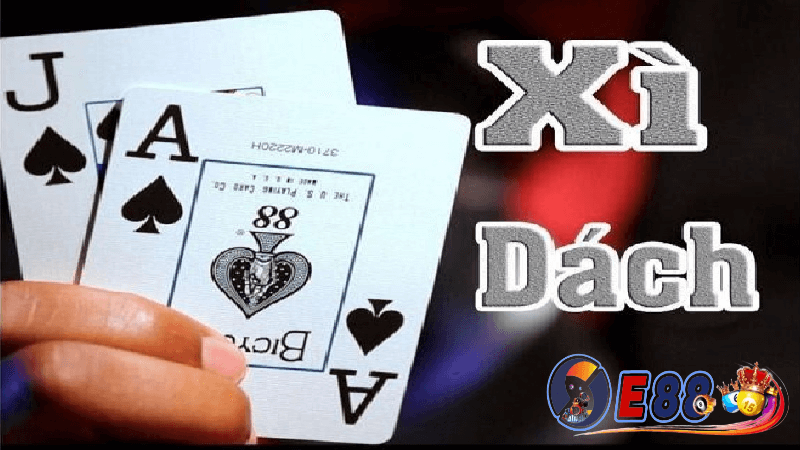 Chơi xì dách online tại E88