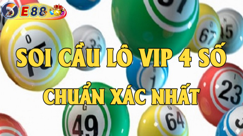 Soi cầu 4 số vip